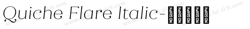 Quiche Flare Italic字体转换